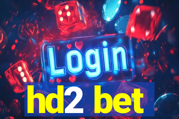 hd2 bet